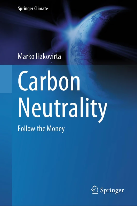 Carbon Neutrality: Follow the Money (Springer Climate)