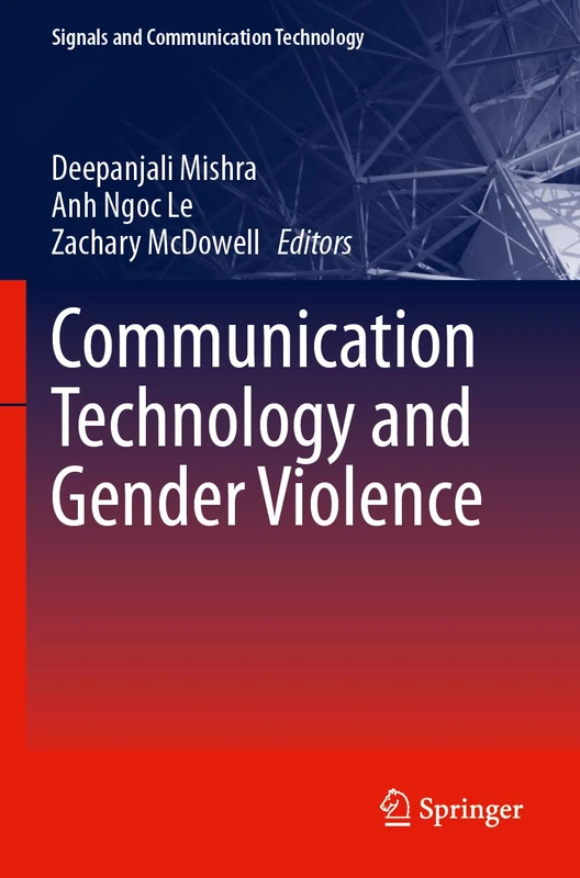 Communication Technology and Gender Violence (Signals and Communication Technology)