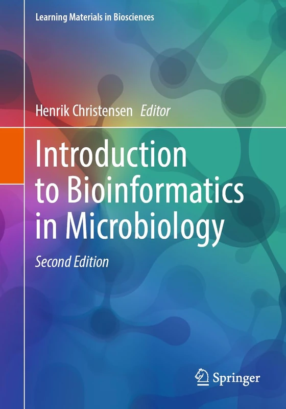 Introduction to Bioinformatics in Microbiology (Learning Materials in Biosciences)