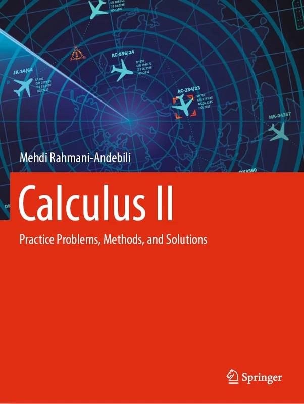 Calculus II: Practice Problems, Methods, and Solutions