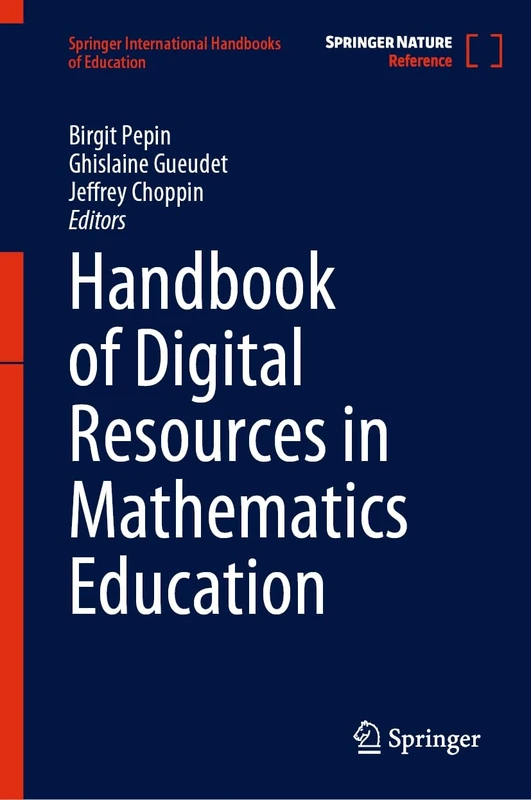 Handbook of Digital Resources in Mathematics Education (Springer International Handbooks of Education)