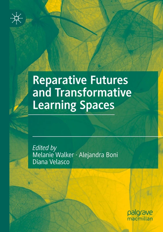 MACMILLAN Reparative Futures and Transformative Learning Spaces
