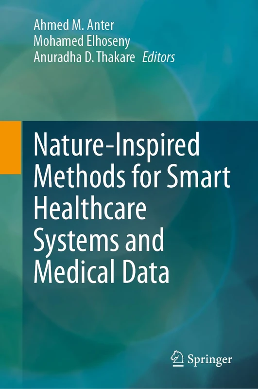 Springer - Nature-Inspired Methods for Smart Healthcare Systems