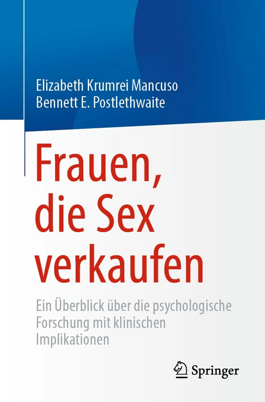 Frauen, die Sex verkaufen: Ein Überblick über die psychologische Forschung mit klinischen Implikationen - Image 1