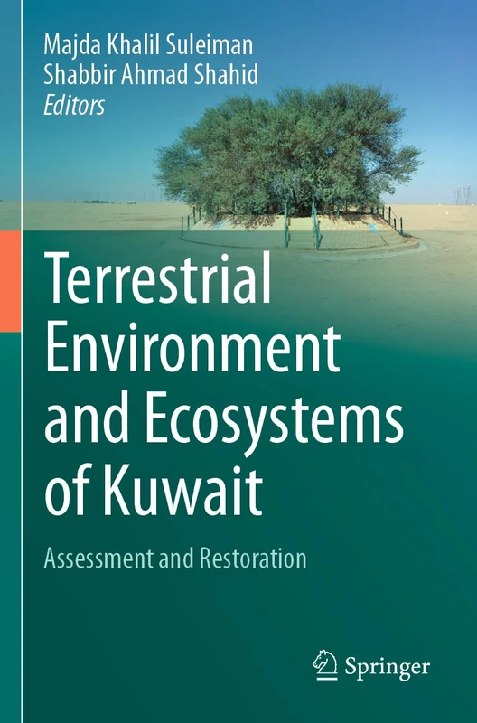 Terrestrial Environment and Ecosystems of Kuwait: Assessment and Restoration