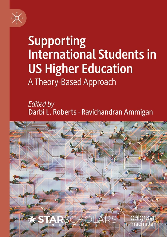 Supporting International Students in US Higher Education: A Theory-Based Approach