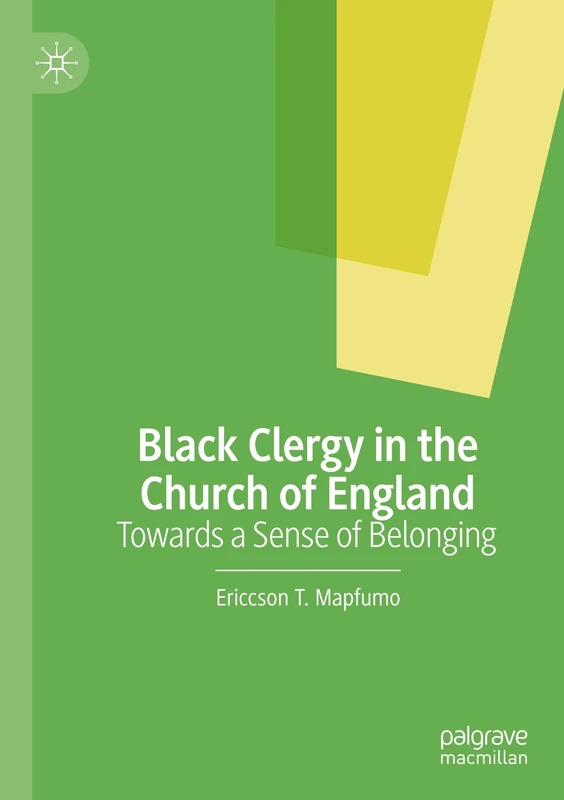 Black Clergy in the Church of England: Towards a Sense of Belonging