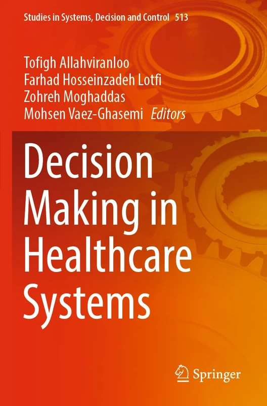 Springer Decision Making in Healthcare Systems - Volume 513
