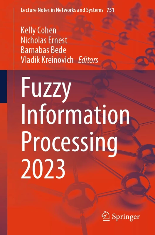 Springer Fuzzy Information Processing 2023: 751 Lecture Notes