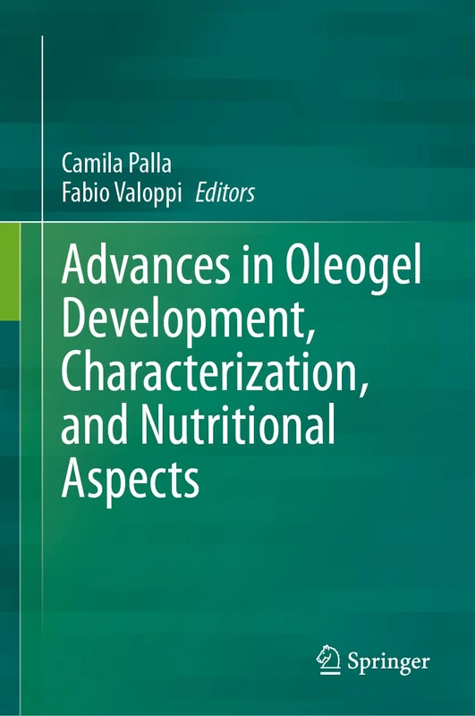 Springer - Advances in Oleogel Development and Characterization