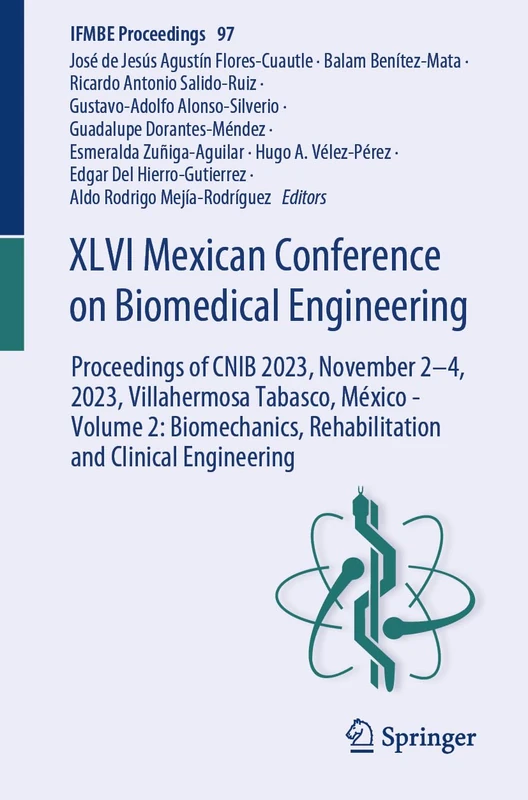XLVI Mexican Conference on Biomedical Engineering: Proceedings of CNIB 2023, November 2–4, 2023, Villahermosa Tabasco, México - Volume 2: ... Engineering: 97 (IFMBE Proceedings, 97)
