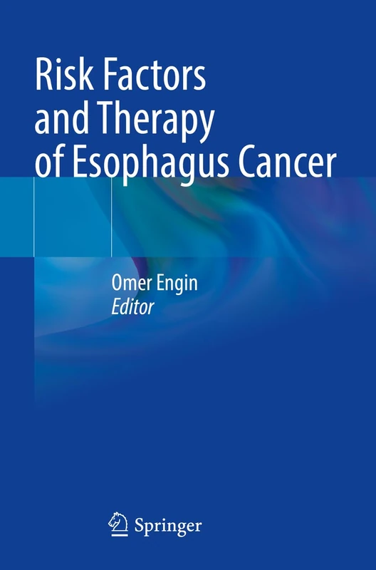 Risk Factors and Therapy of Esophagus Cancer
