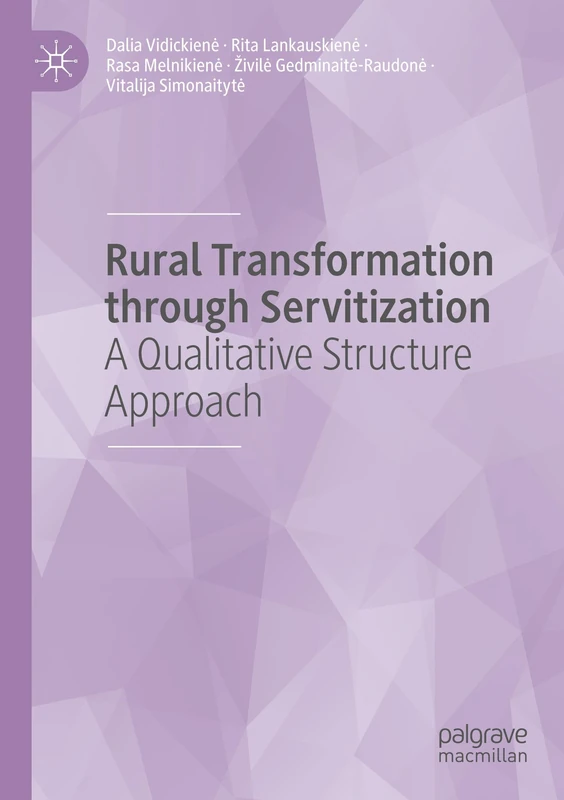 Rural Transformation through Servitization: A Qualitative Structure Approach