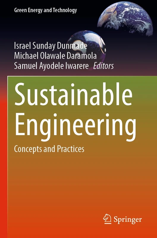 Springer Sustainable Engineering: Concepts and Practices Book