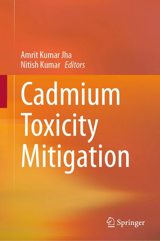 Springer Cadmium Toxicity Mitigation - Soil Science Book