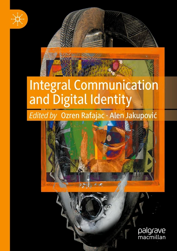 Integral Communication and Digital Identity