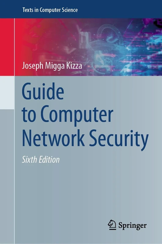 Guide to Computer Network Security (Texts in Computer Science)