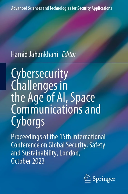 Springer Cybersecurity Challenges in the Age of AI Proceedings