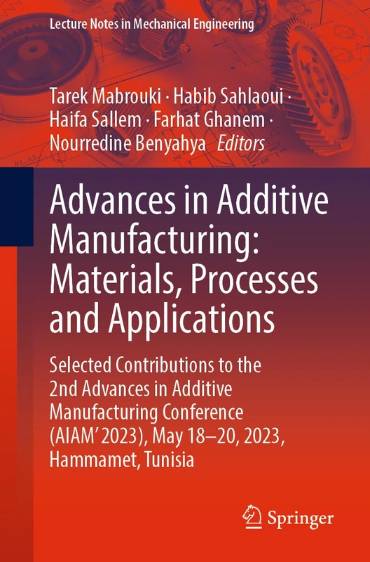 Springer Advances in Additive Manufacturing Book