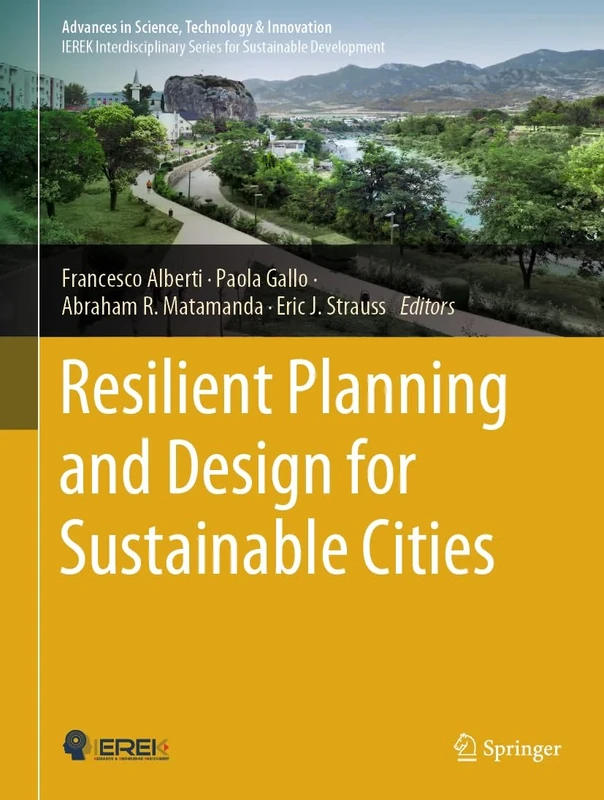 Resilient Planning and Design for Sustainable Cities (Advances in Science, Technology & Innovation)