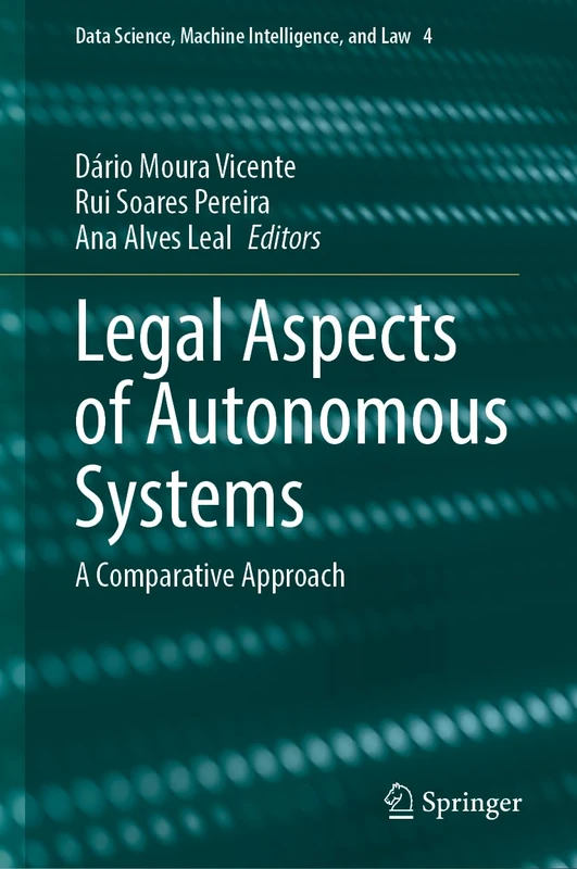 Springer - Legal Aspects of Autonomous Systems, Vol. 4