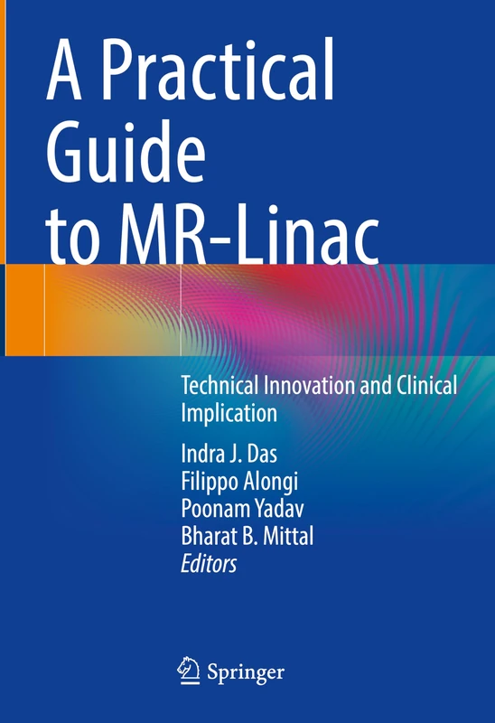 Springer - A Practical Guide to MR-Linac Textbook