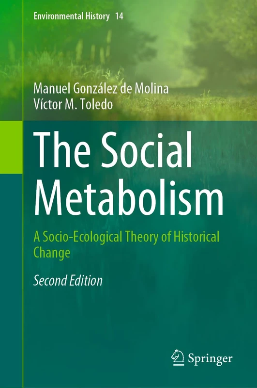 Springer - The Social Metabolism: Socio-Ecological Theory