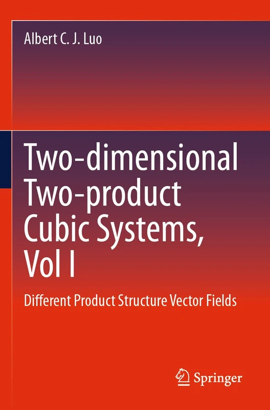 Springer Two-dimensional Two-product Cubic Systems, Vol I