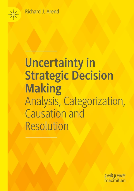 MACMILLAN Uncertainty in Strategic Decision Making Book