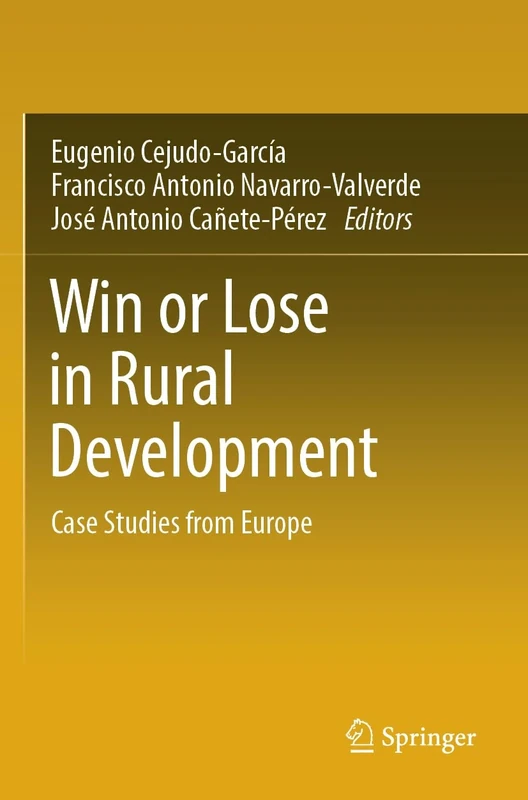 Win or Lose in Rural Development: Case Studies from Europe