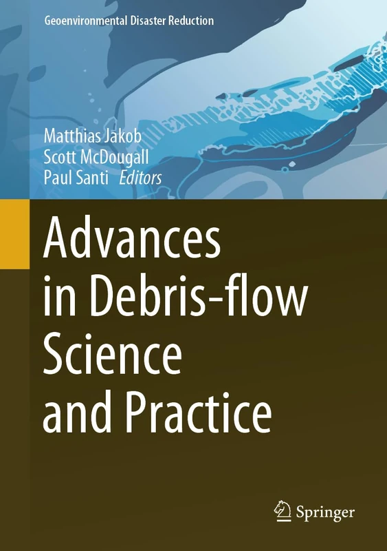 Springer - Advances in Debris-flow Science and Practice