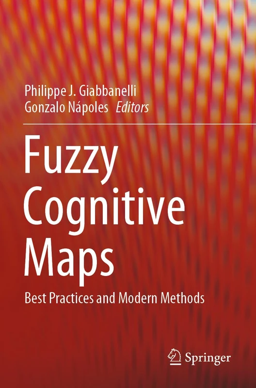 Fuzzy Cognitive Maps: Best Practices and Modern Methods