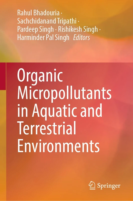 Springer - Organic Micropollutants in Aquatic and Terrestrial Environments