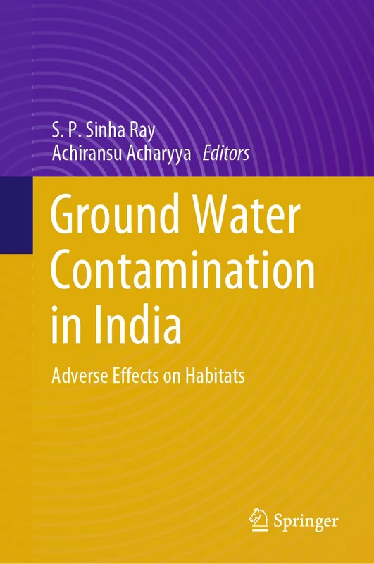 Ground Water Contamination in India: Adverse Effects on Habitats