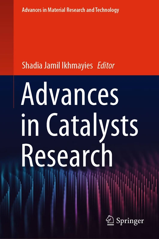 Advances in Catalysts Research (Advances in Material Research and Technology)
