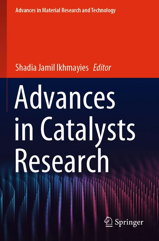 Springer - Advances in Catalysts Research Book