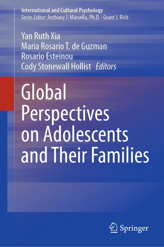 Global Perspectives on Adolescents and Their Families (International and Cultural Psychology)