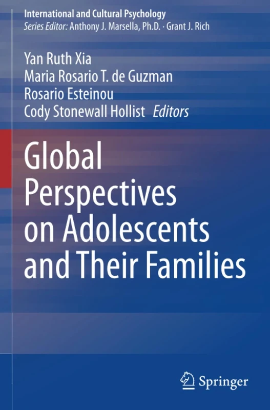 Global Perspectives on Adolescents and Their Families (International and Cultural Psychology)