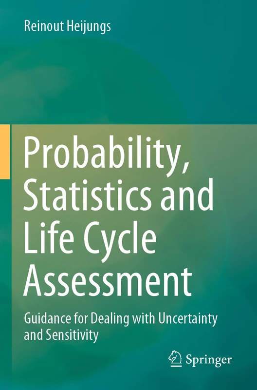 Springer - Probability, Statistics and Life Cycle Assessment