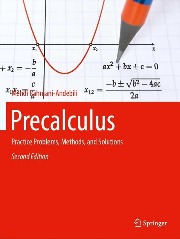 Precalculus: Practice Problems, Methods, and Solutions