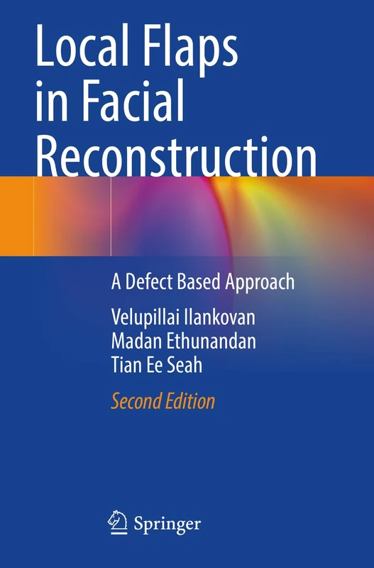 Local Flaps in Facial Reconstruction: A Defect Based Approach