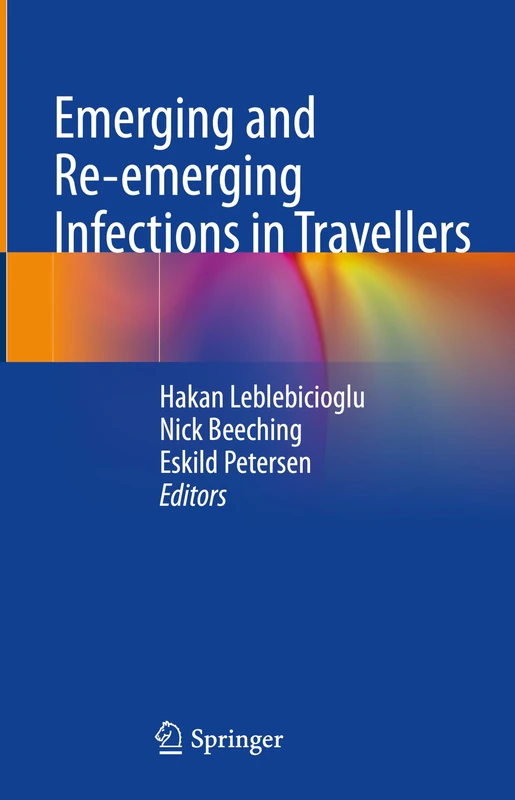 Emerging and Re-emerging Infections in Travellers