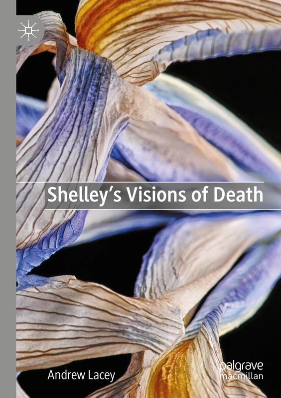 Shelley's Visions of Death