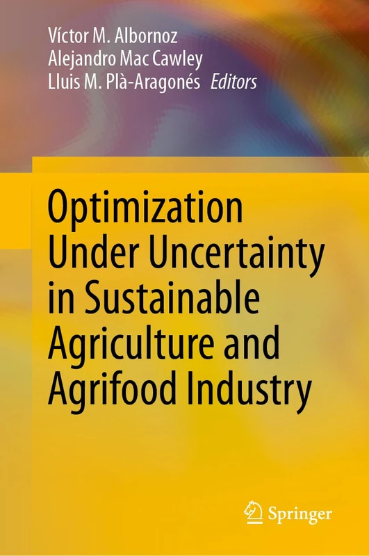 Springer - Optimization Under Uncertainty in Sustainable Agriculture