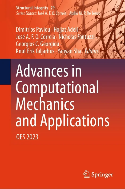 Advances in Computational Mechanics and Applications: OES 2023: 29 (Structural Integrity, 29)
