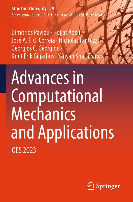 Advances in Computational Mechanics and Applications: OES 2023: 29 (Structural Integrity, 29)
