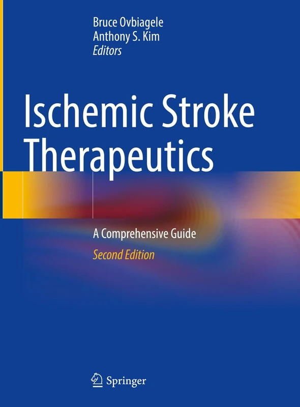 Ischemic Stroke Therapeutics: A Comprehensive Guide