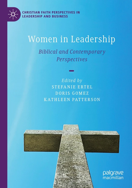 MACMILLAN Women in Leadership: Biblical and Contemporary Perspectives