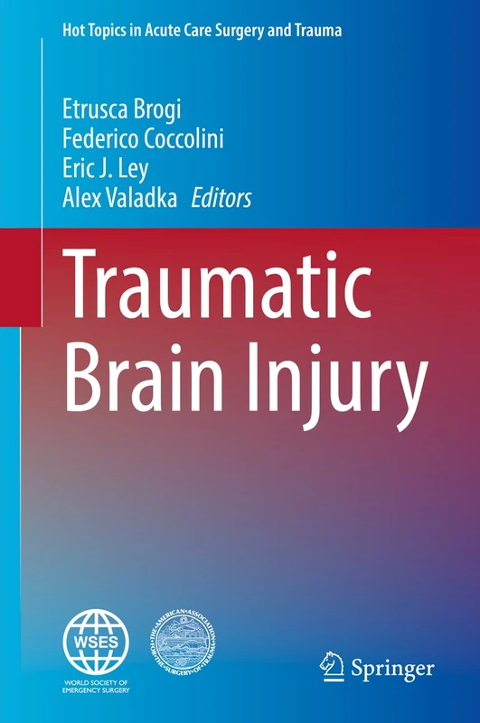Traumatic Brain Injury (Hot Topics in Acute Care Surgery and Trauma) - Image 1