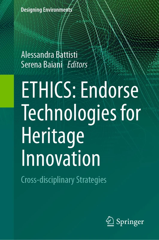 Springer ETHICS: Endorse Technologies for Heritage Innovation